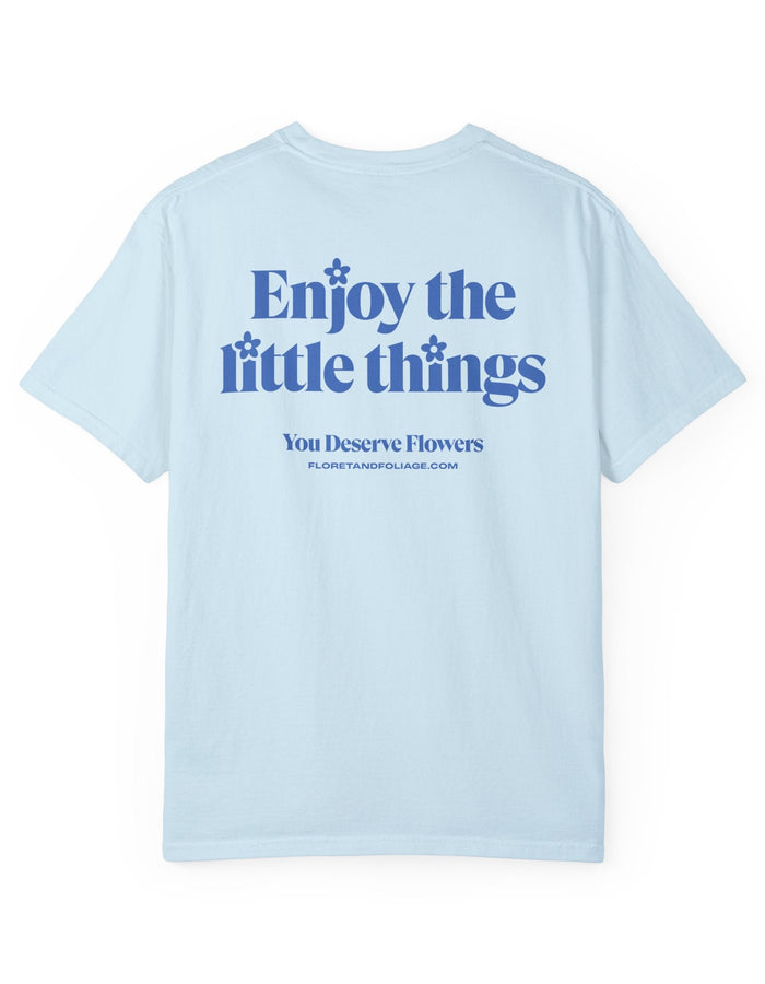 Enjoy the Little Things - Blue Floret + Foliage