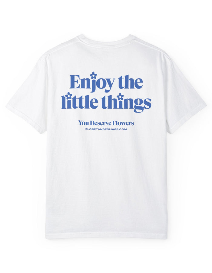 Enjoy the Little Things - Blue Floret + Foliage