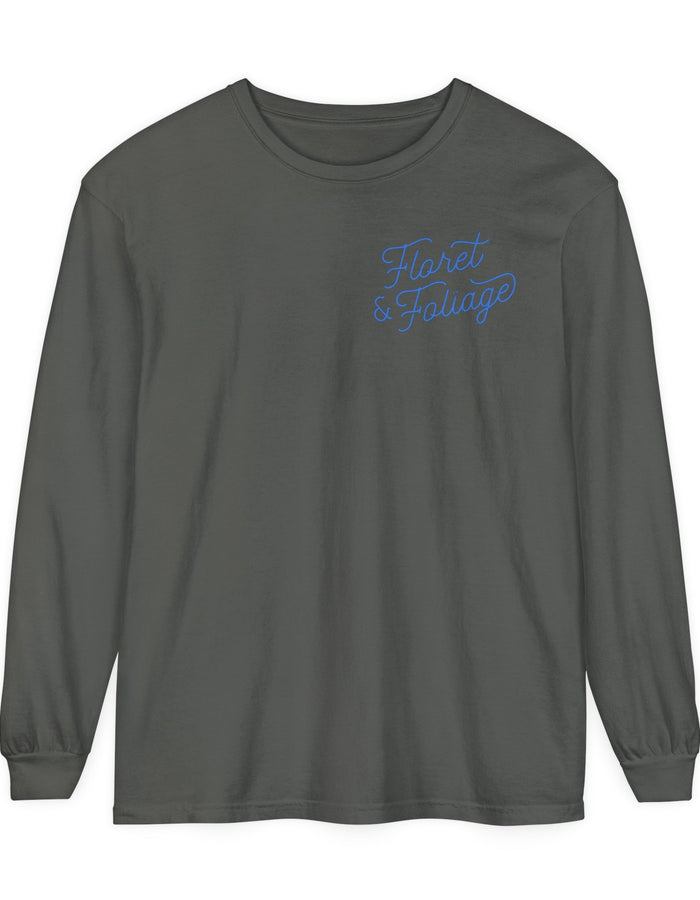 Today is a Good Day Long Sleeve T-Shirt Floret + Foliage