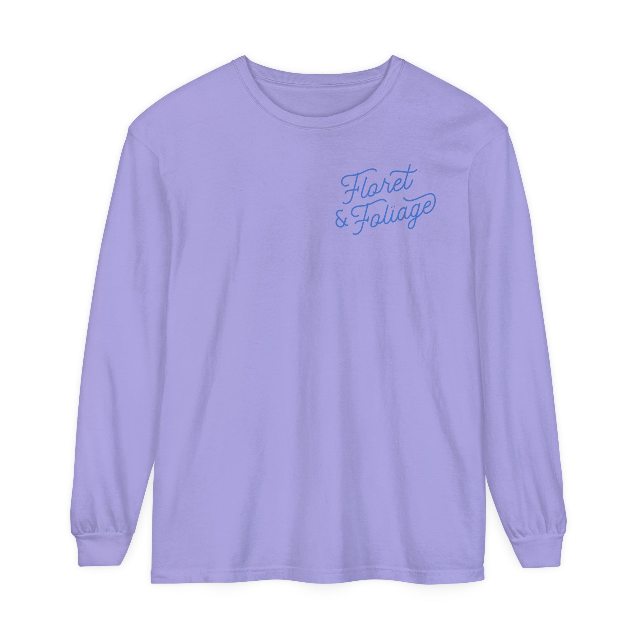 Today is a Good Day Long Sleeve T-Shirt Floret + Foliage