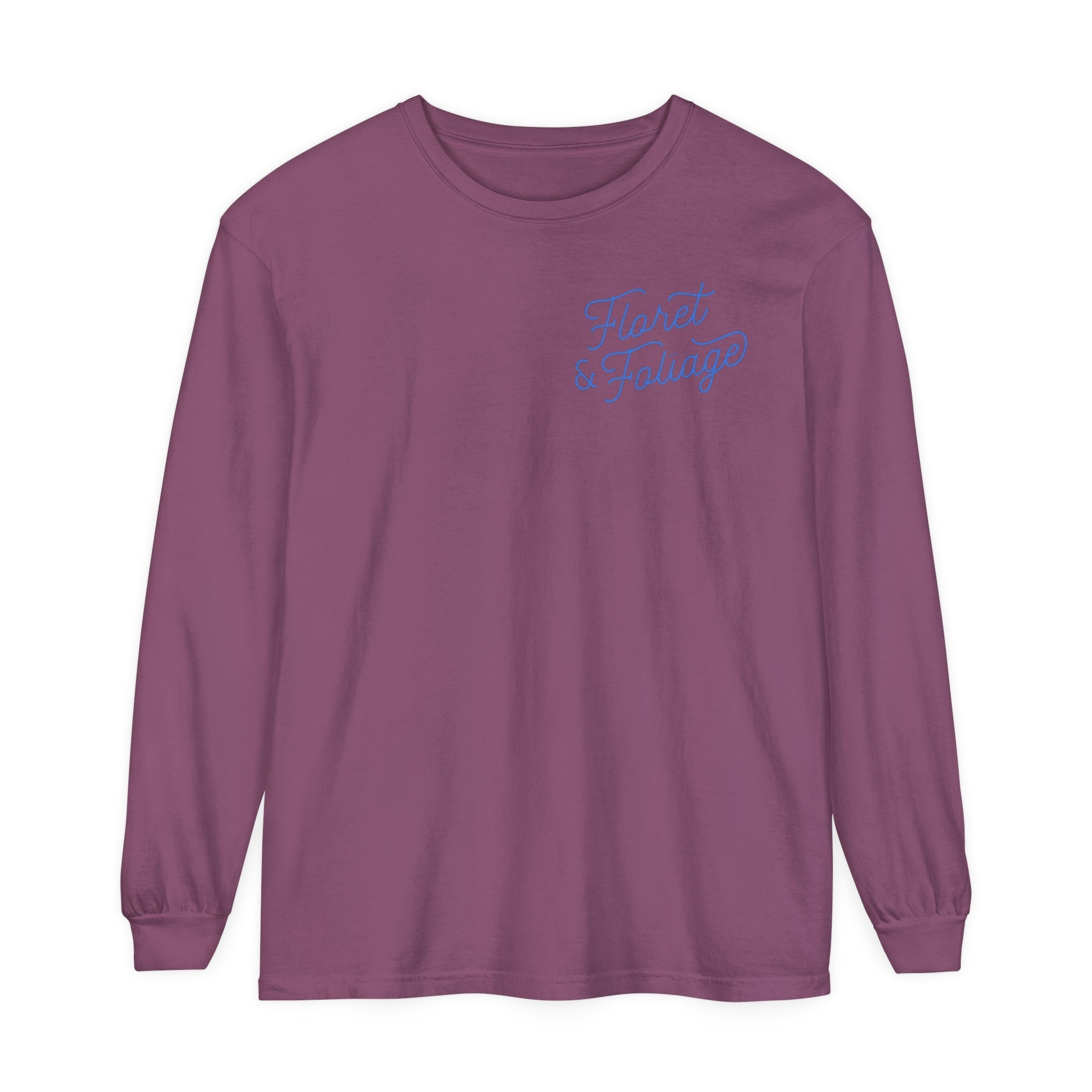 Today is a Good Day Long Sleeve T-Shirt Floret + Foliage