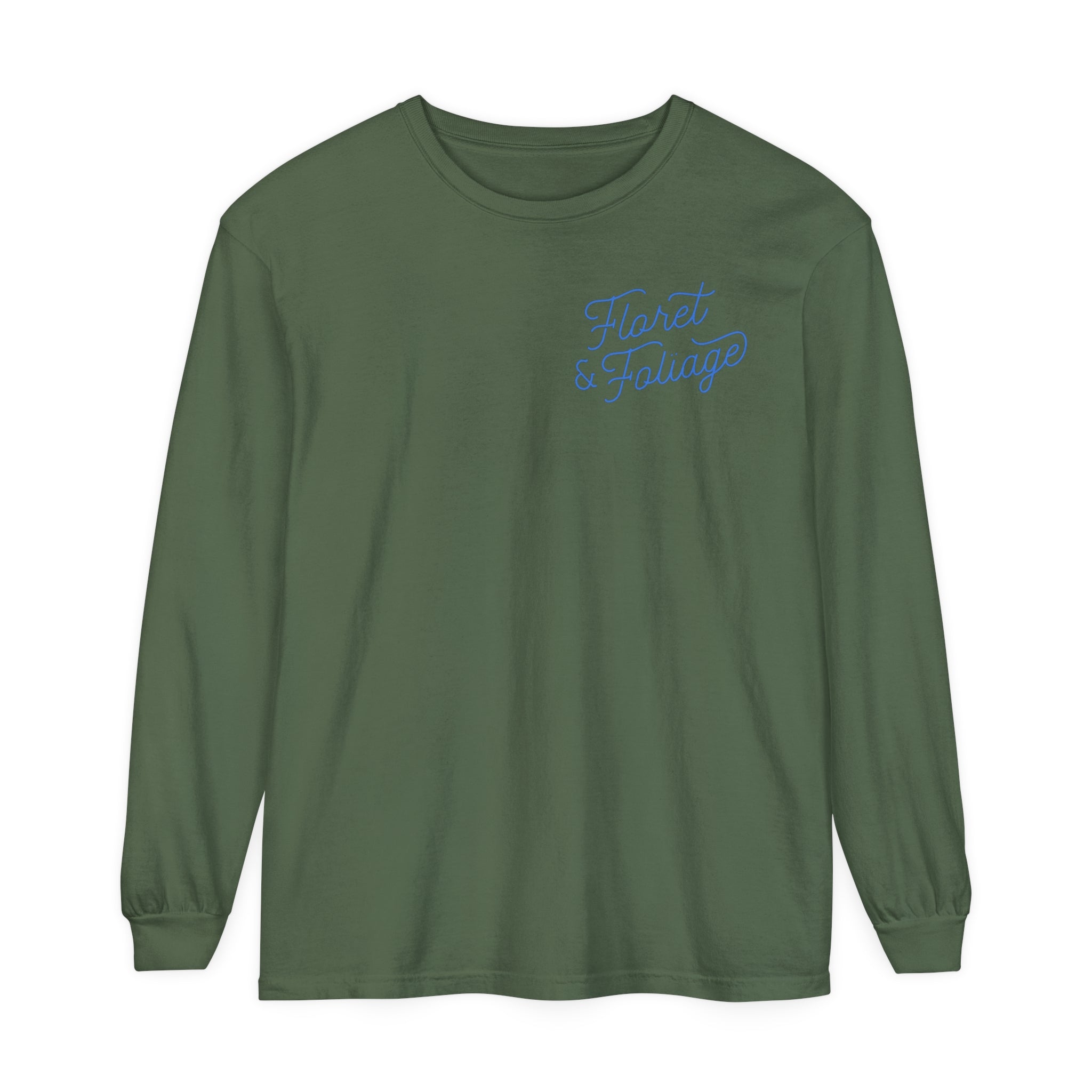 Today is a Good Day Long Sleeve T-Shirt Floret + Foliage