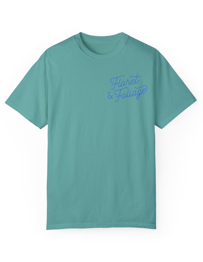 Today is a Good Day T-shirt Floret + Foliage