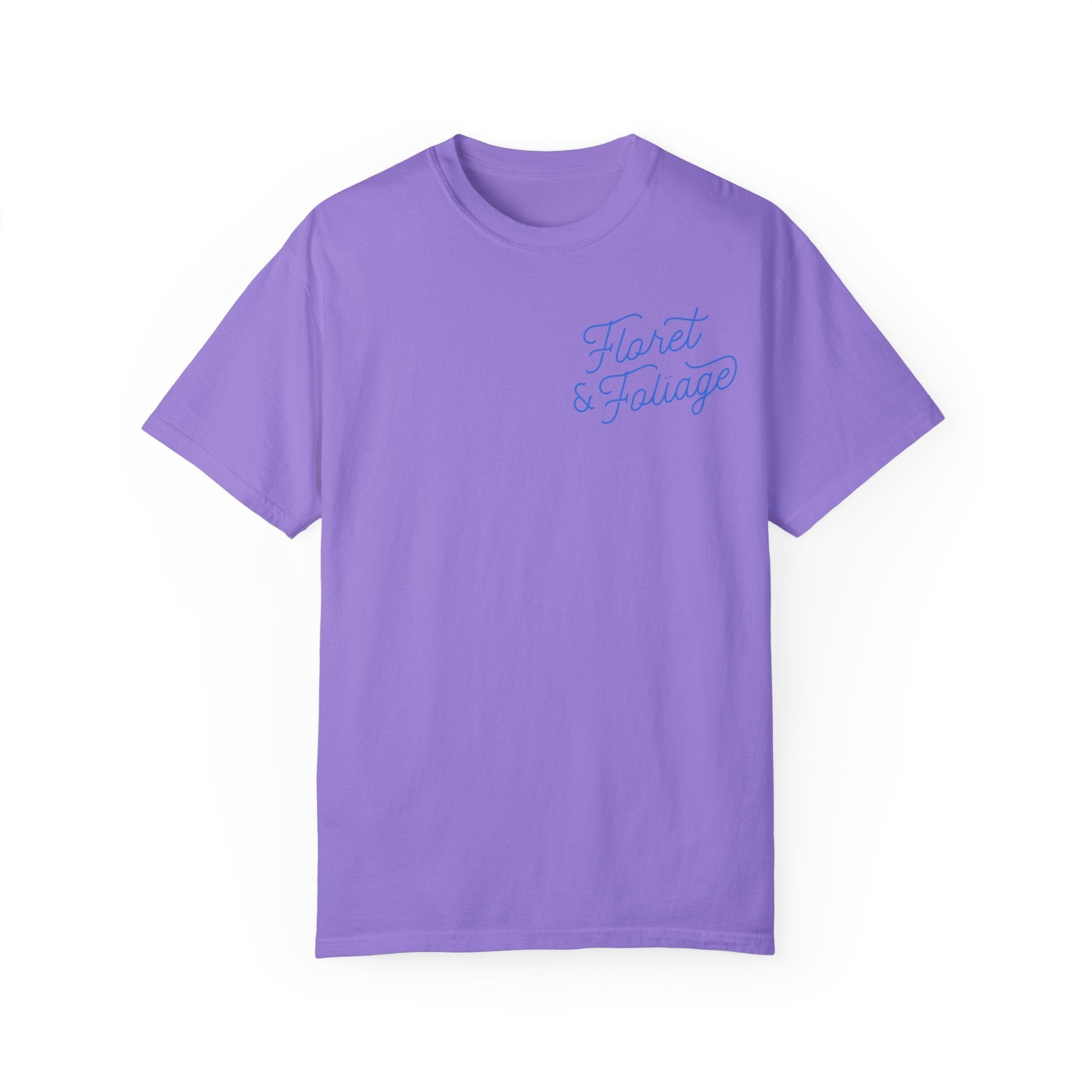 Today is a Good Day T-shirt Floret + Foliage