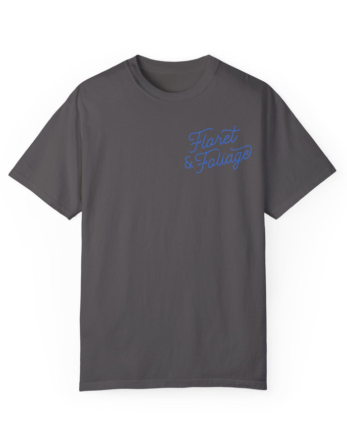 Today is a Good Day T-shirt Floret + Foliage