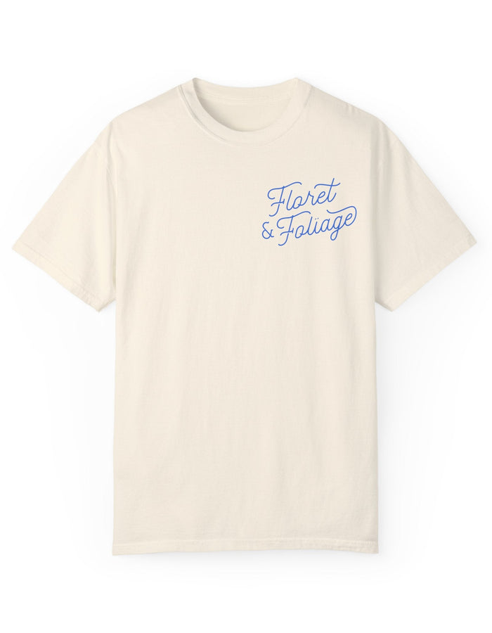 Today is a Good Day T-shirt Floret + Foliage