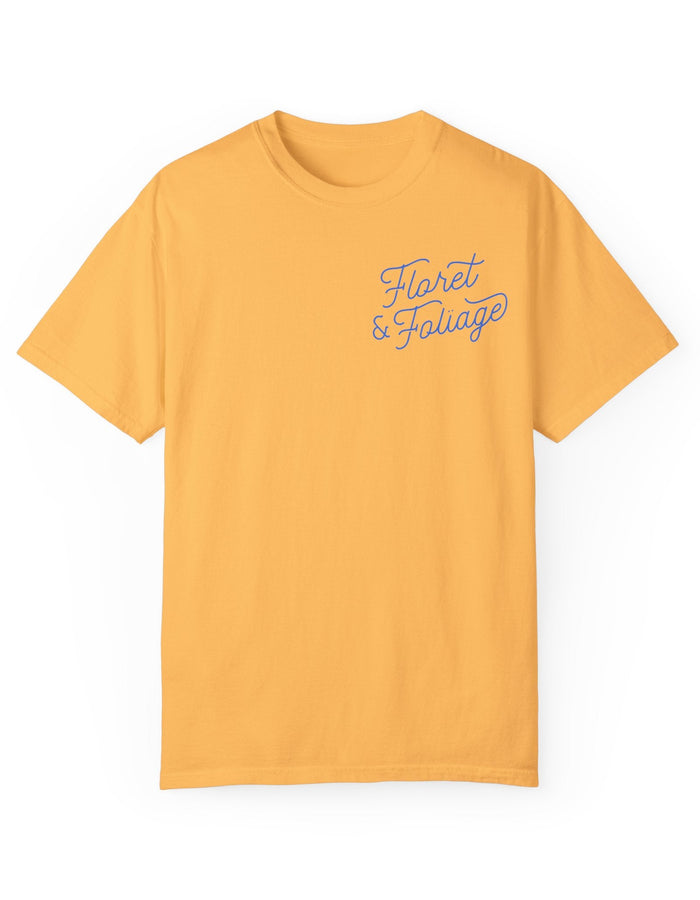 Today is a Good Day T-shirt Floret + Foliage