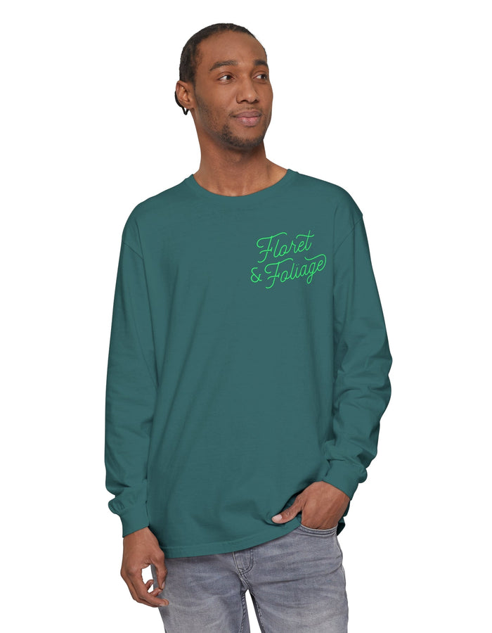 You Deserve Flowers Long Sleeve T-Shirt  Floret + Foliage