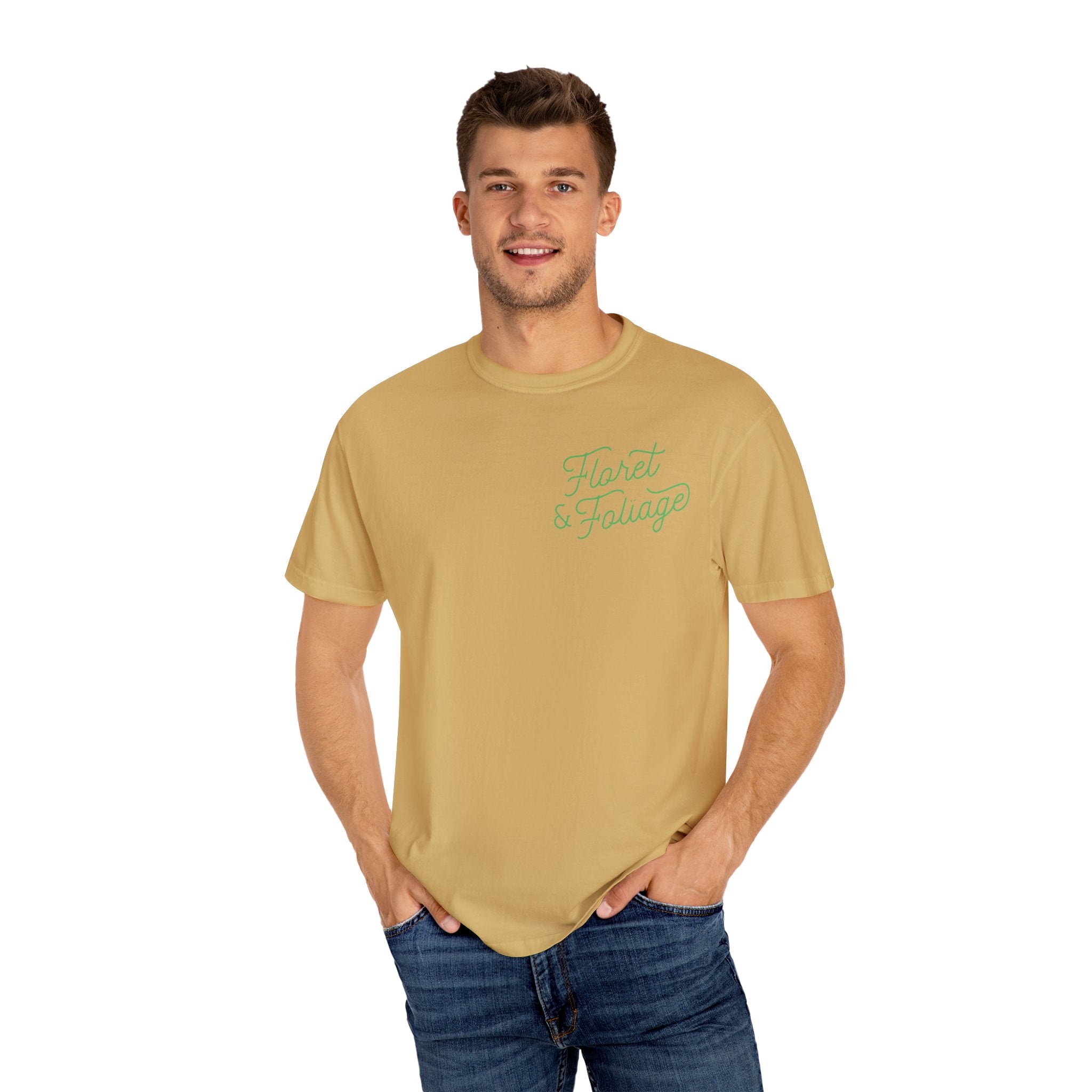 You Deserve Flowers - Green T-Shirt  Floret + Foliage