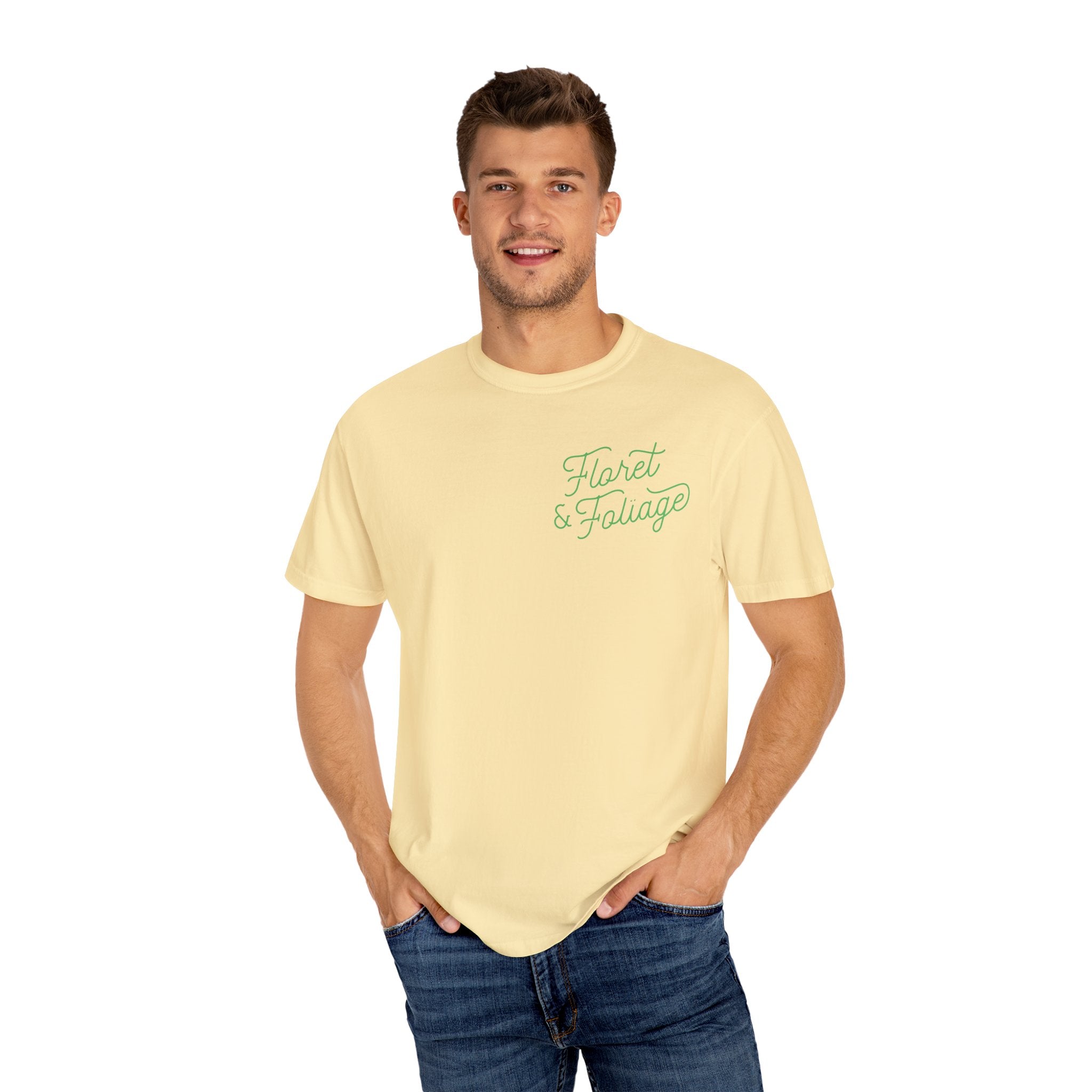 You Deserve Flowers - Green T-Shirt  Floret + Foliage