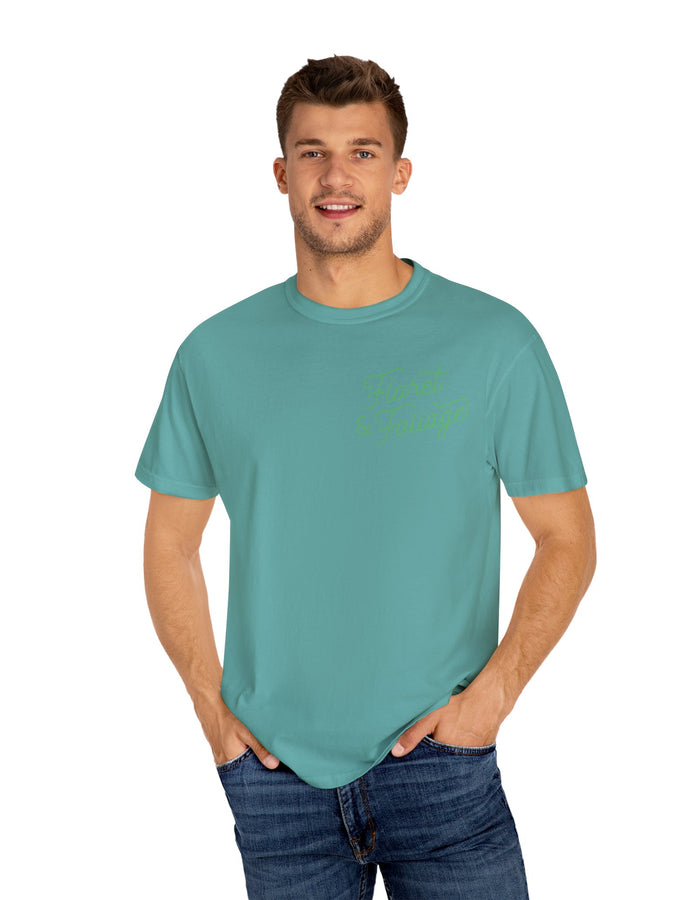 You Deserve Flowers - Green T-Shirt  Floret + Foliage