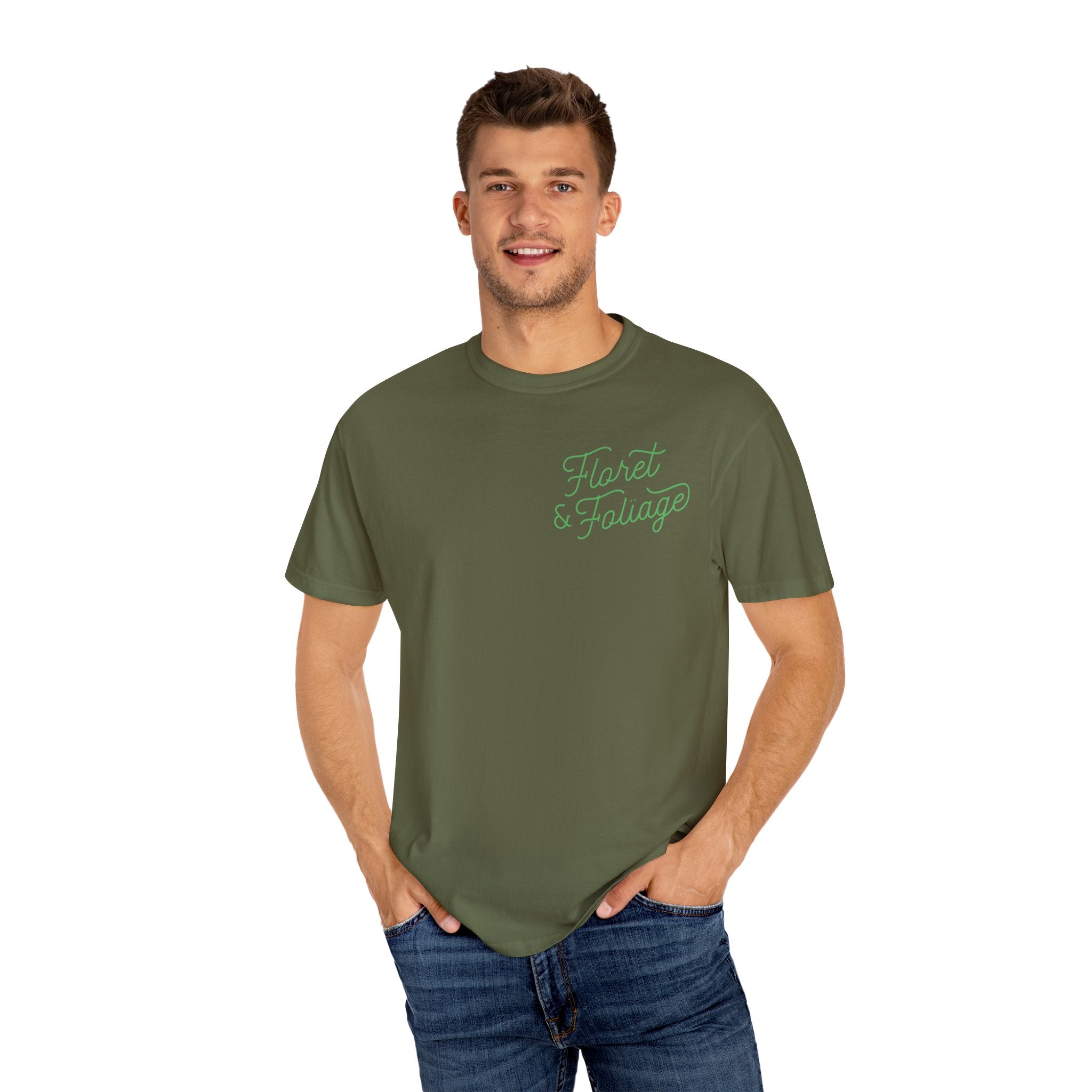 You Deserve Flowers - Green T-Shirt  Floret + Foliage