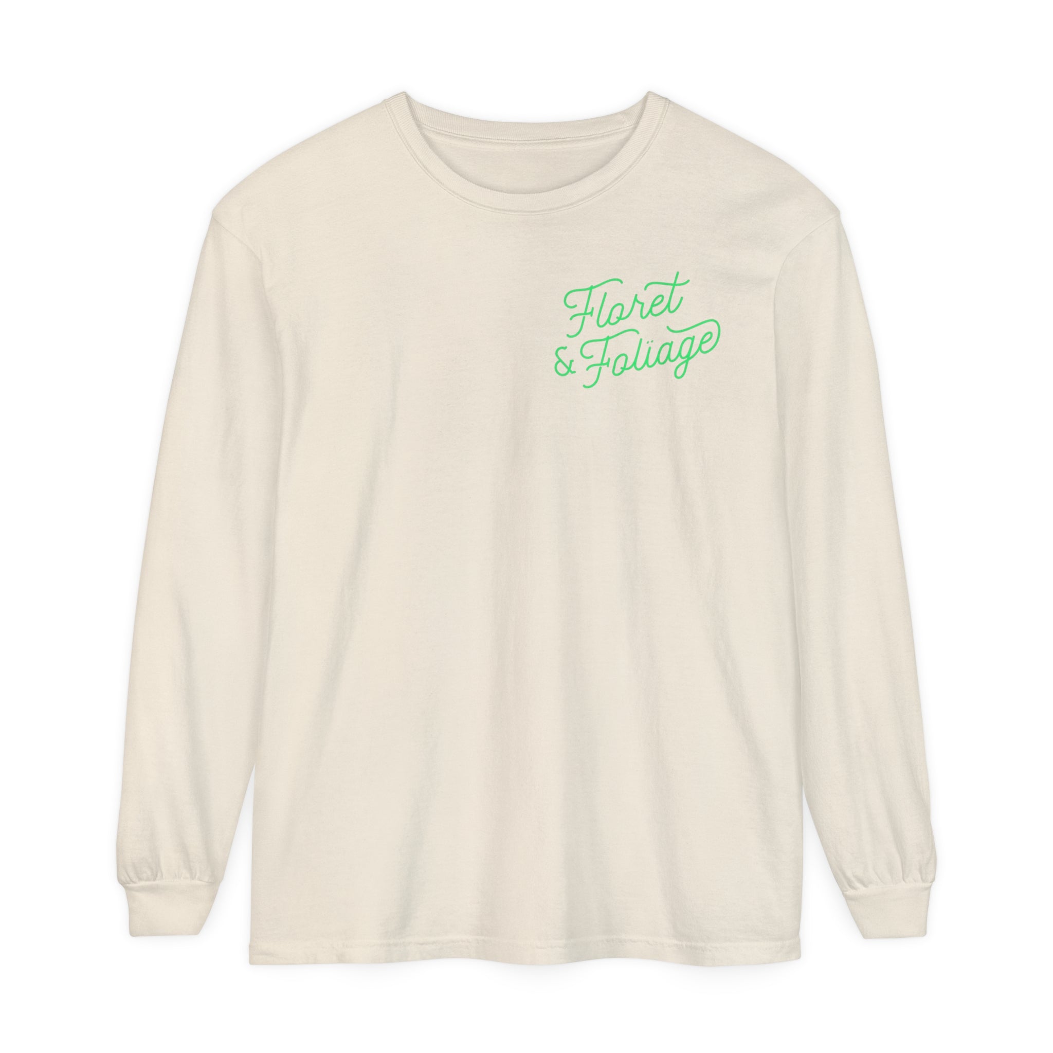 You Deserve Flowers Long Sleeve T-Shirt - Floret + Foliage Flower delivery in Fargo, North Dakota