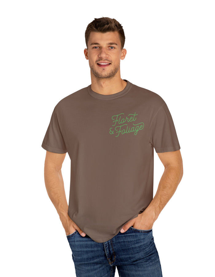 You Deserve Flowers - Green T-Shirt  Floret + Foliage