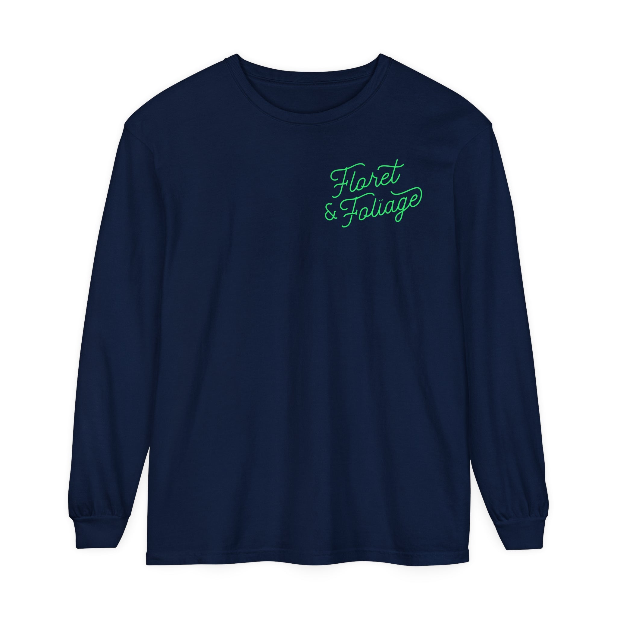 You Deserve Flowers Long Sleeve T-Shirt - Floret + Foliage Flower delivery in Fargo, North Dakota