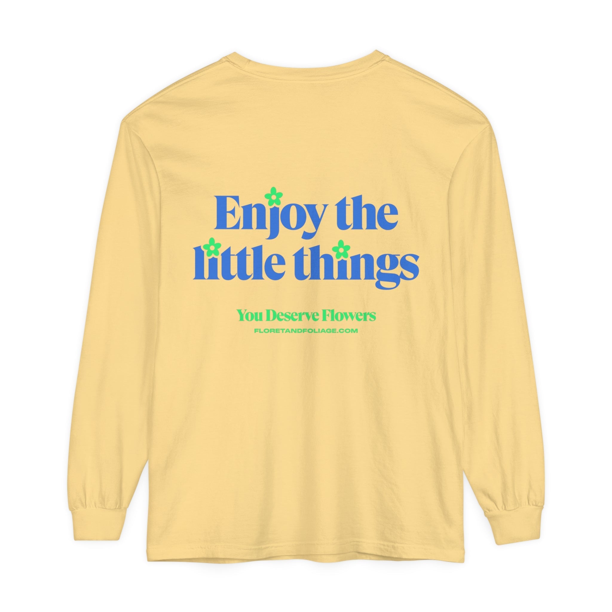 Blue & Green Enjoy the Little Things Long Sleeve T-Shirt  Floret + Foliage