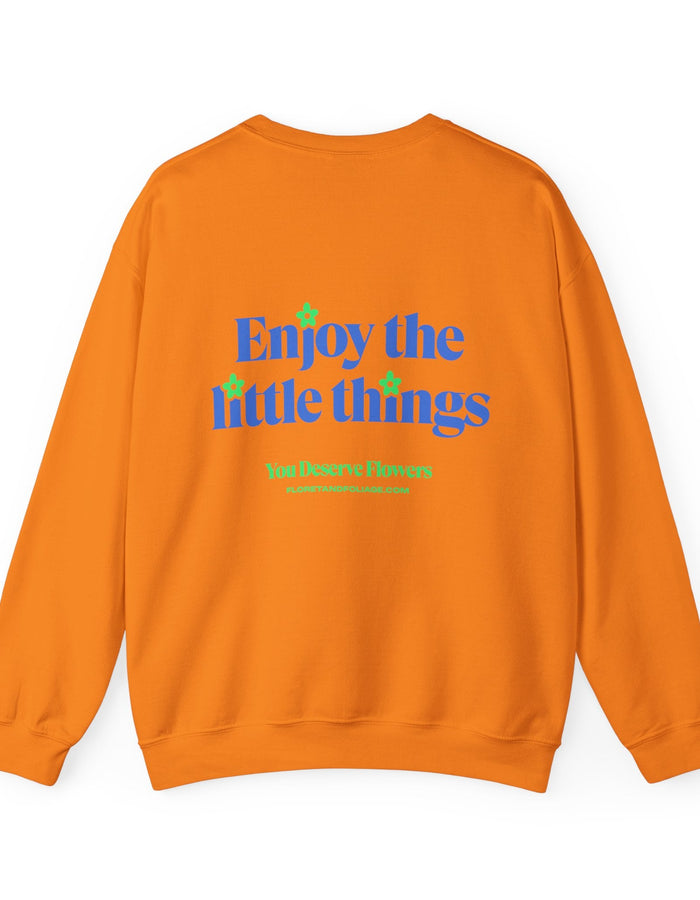 Enjoy the Little Things Crewneck Sweatshirt  Floret + Foliage