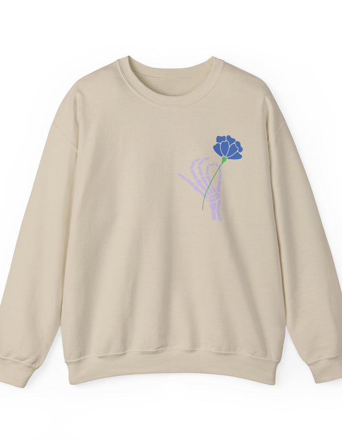 Today is a Good Day Crewneck Sweatshirt - Skeleton Hand & Flower  Floret + Foliage