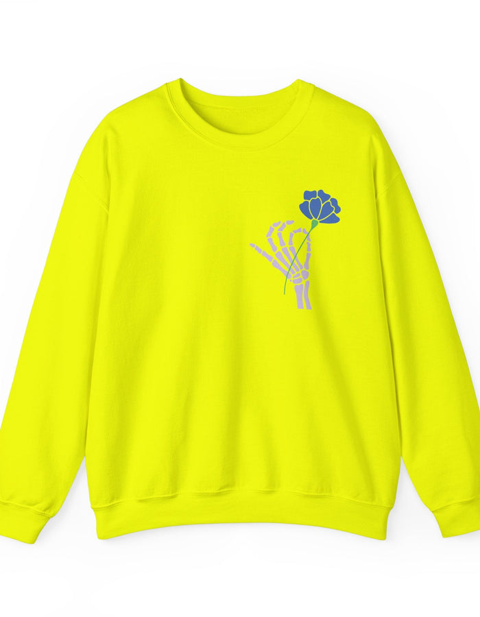 Today is a Good Day Crewneck Sweatshirt - Skeleton Hand & Flower  Floret + Foliage