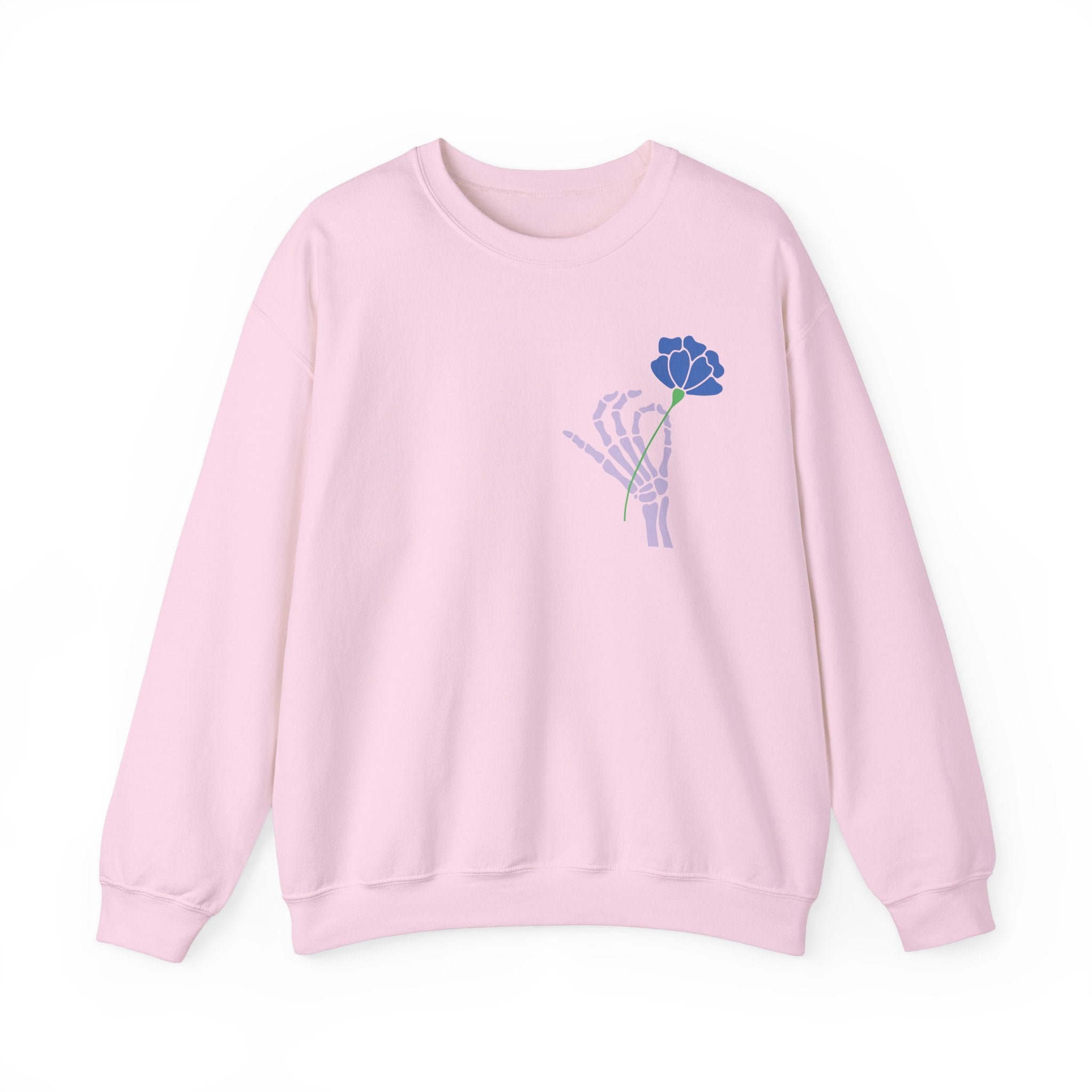 Today is a Good Day Crewneck Sweatshirt - Skeleton Hand & Flower  Floret + Foliage