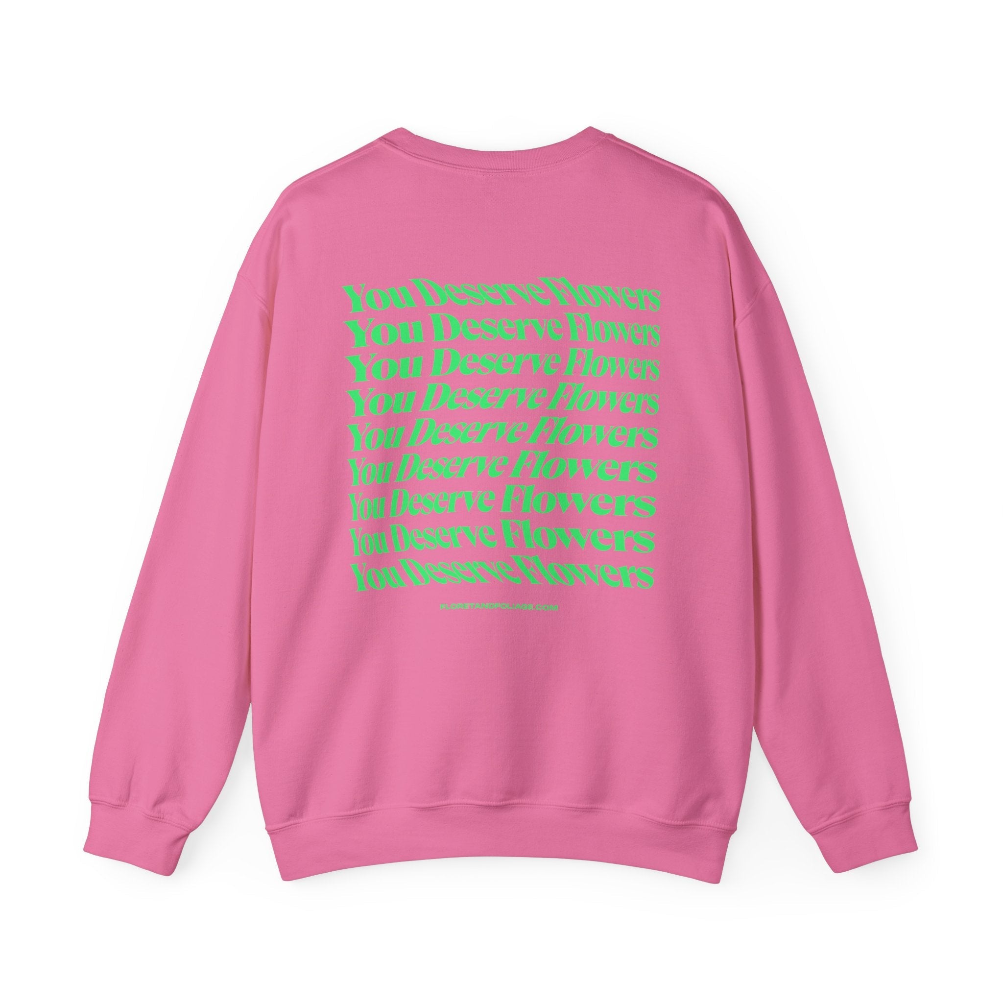 You Deserve Flowers Crewneck Sweatshirt - Green  Floret + Foliage