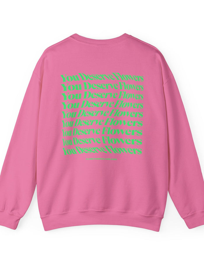 You Deserve Flowers Crewneck Sweatshirt - Green  Floret + Foliage