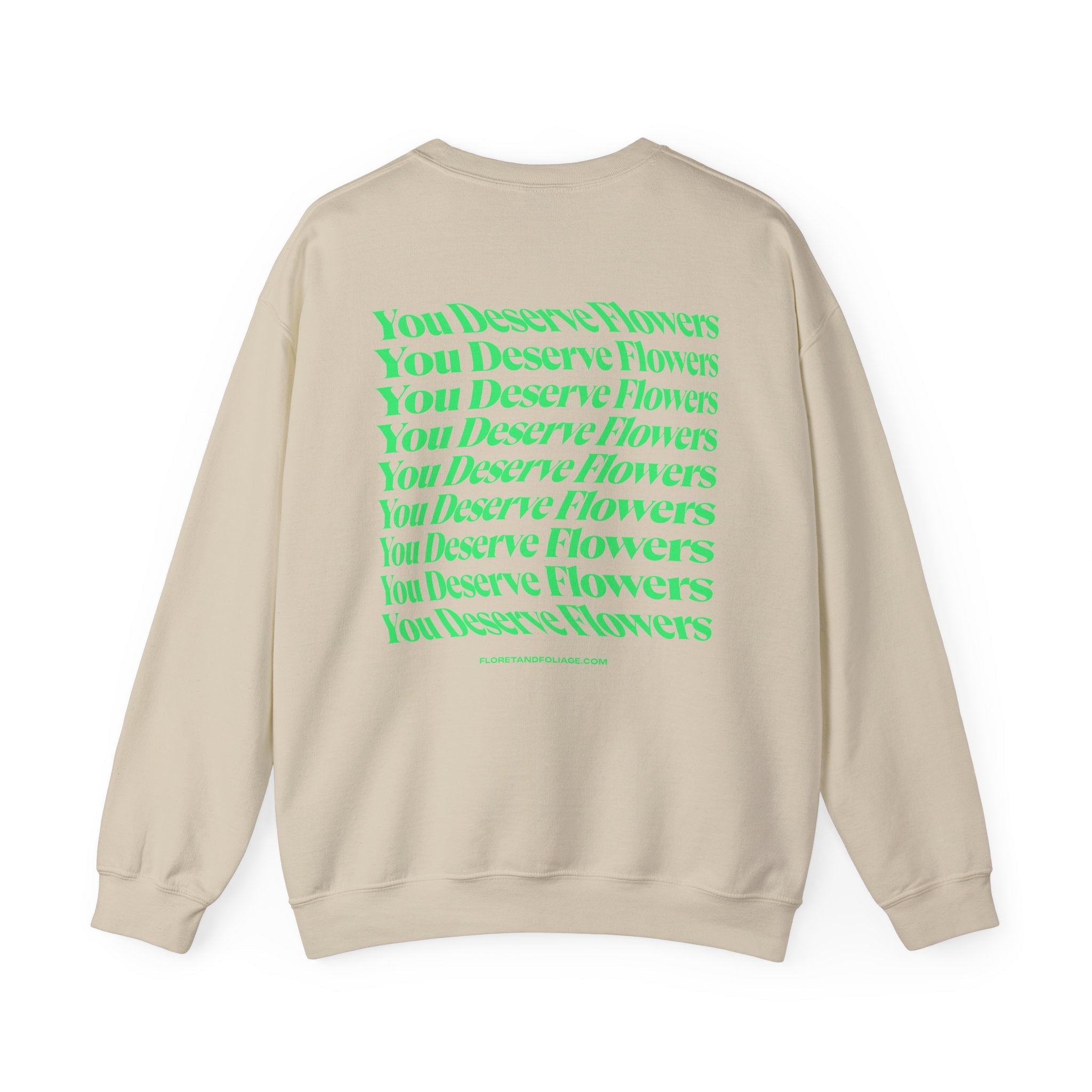 You Deserve Flowers Crewneck Sweatshirt - Green  Floret + Foliage