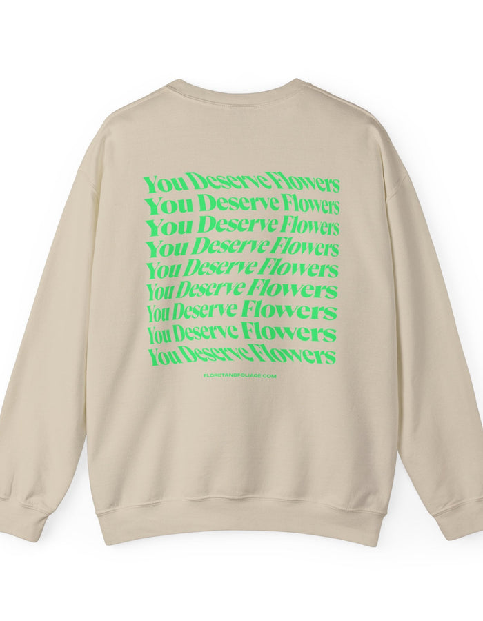 You Deserve Flowers Crewneck Sweatshirt - Green  Floret + Foliage