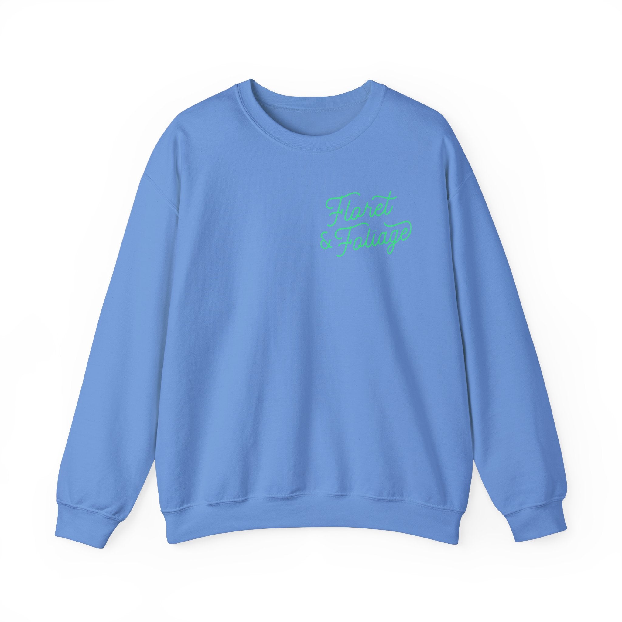 You Deserve Flowers Crewneck Sweatshirt - Green  Floret + Foliage