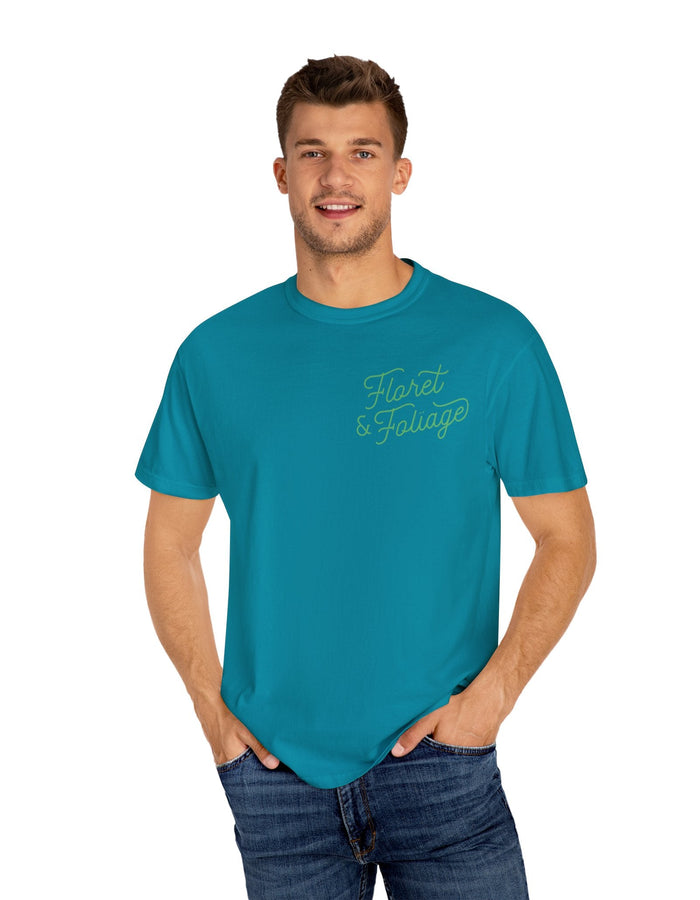 You Deserve Flowers - Green T-Shirt - Floret + Foliage Flower delivery in Fargo, North Dakota