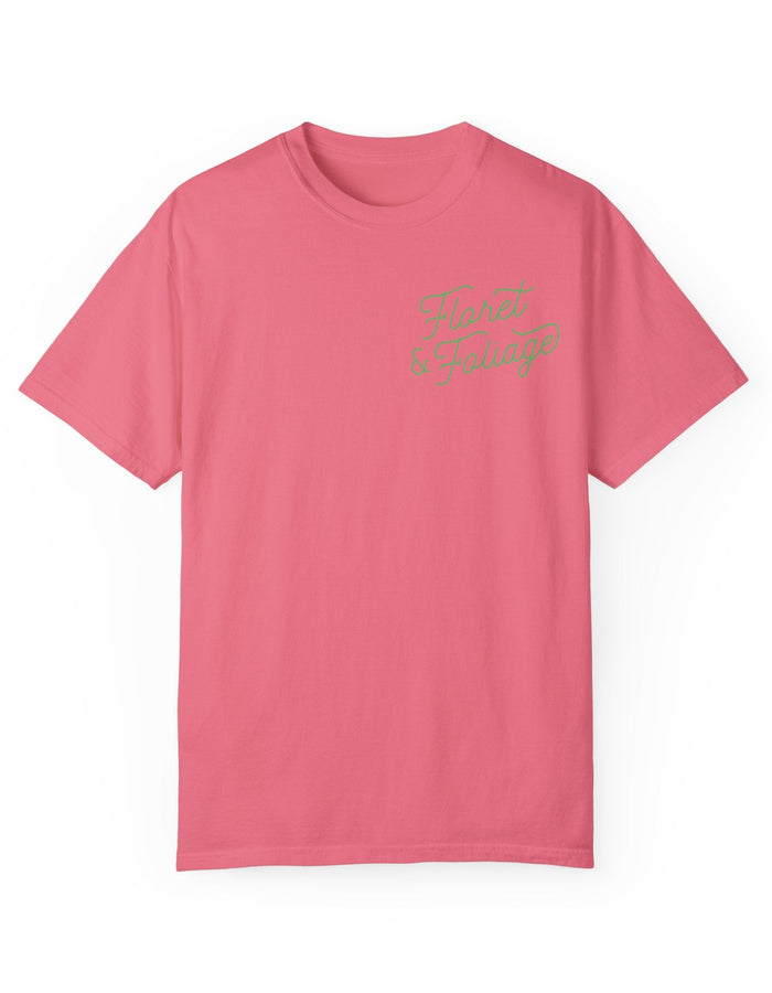 You Deserve Flowers - Green T-Shirt - Floret + Foliage Flower delivery in Fargo, North Dakota