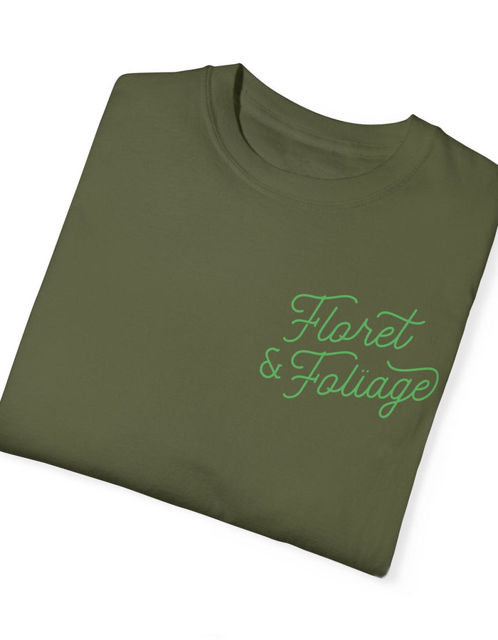You Deserve Flowers - Green T-Shirt - Floret + Foliage Flower delivery in Fargo, North Dakota