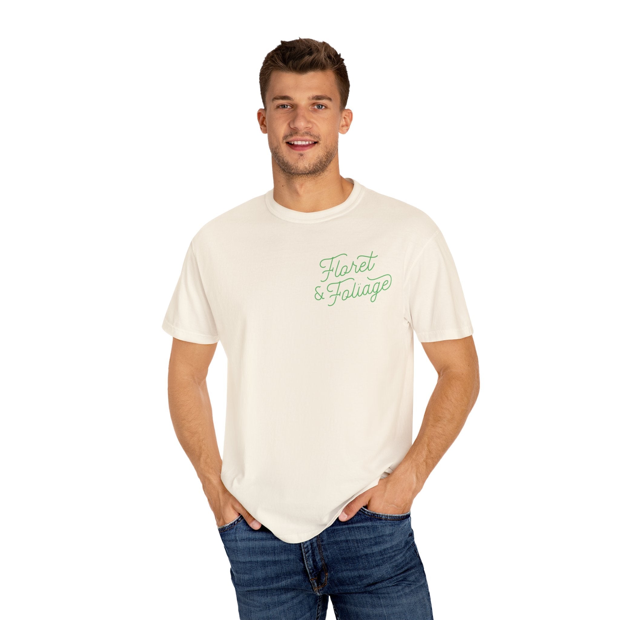 You Deserve Flowers - Green T-Shirt - Floret + Foliage Flower delivery in Fargo, North Dakota