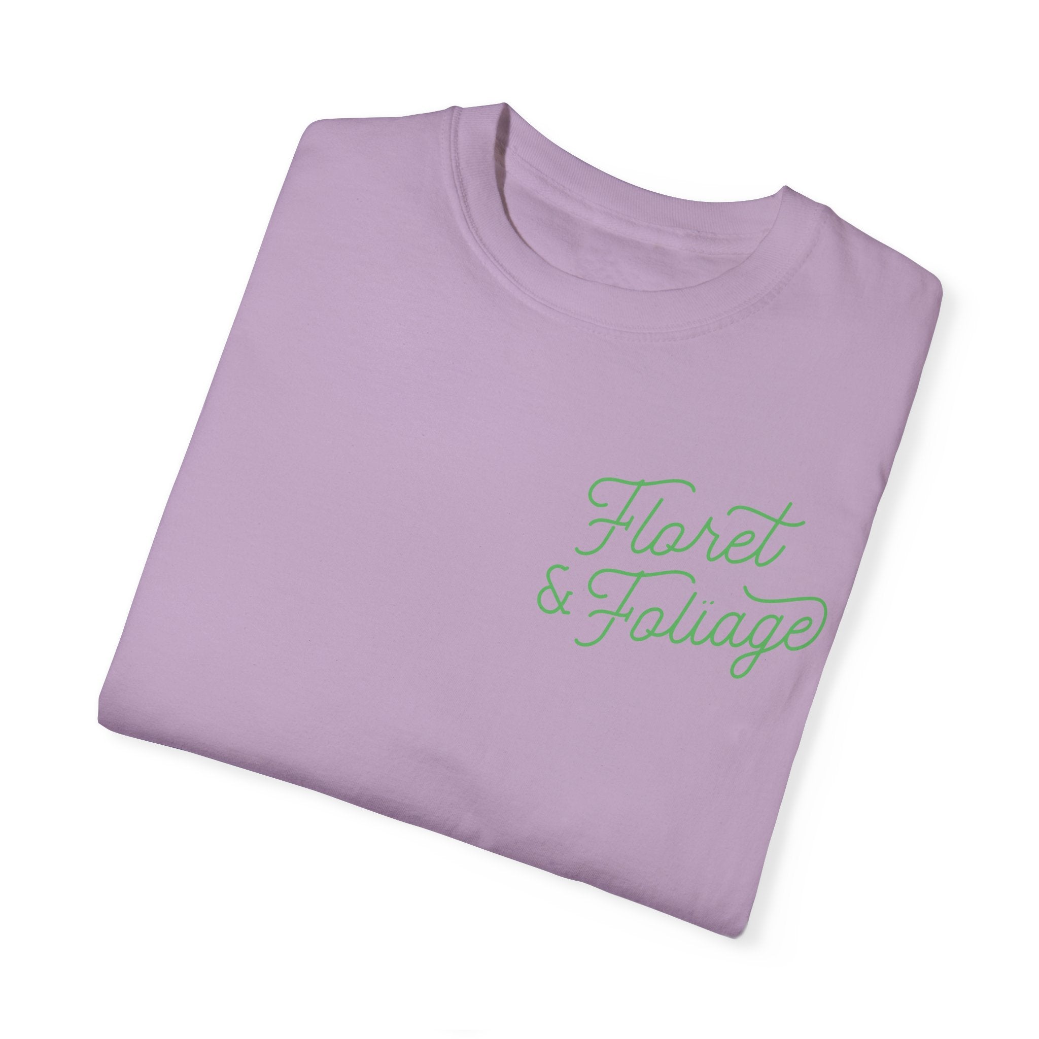 You Deserve Flowers - Green T-Shirt - Floret + Foliage Flower delivery in Fargo, North Dakota