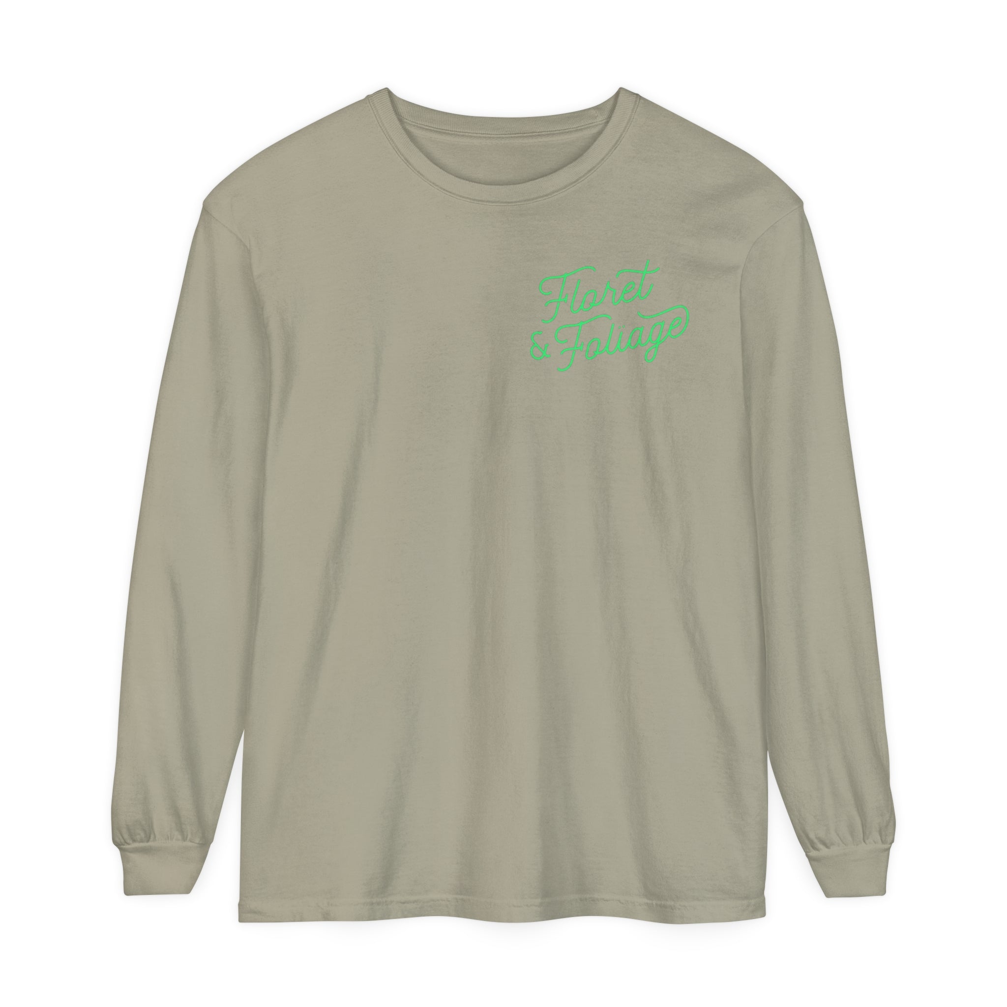 You Deserve Flowers Long Sleeve T-Shirt  Floret + Foliage