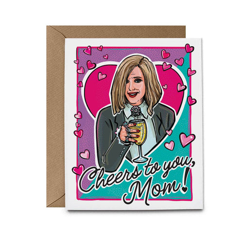 Cheers to Mom Moira Card Hello Harlot Floret + Foliage