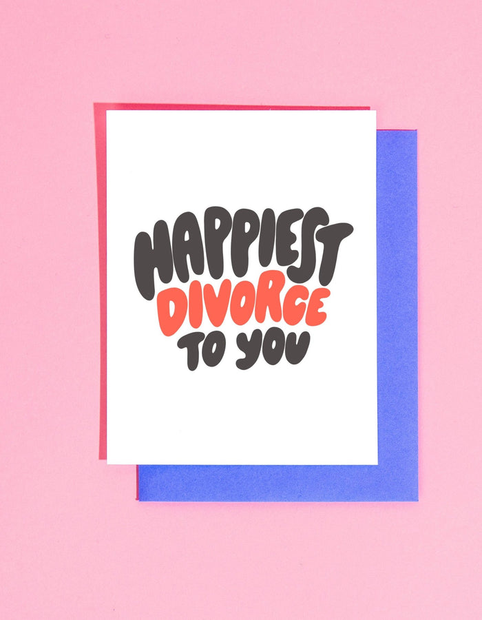 Happiest Divorce to You Greeting Card - Floret + Foliage Flower delivery in Fargo, North Dakota