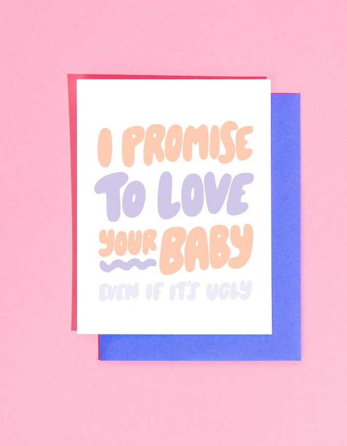 I Promise to Love Your Baby Greeting Card - Floret + Foliage Flower delivery in Fargo, North Dakota